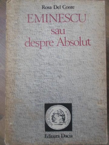 Eminescu Sau Despre Absolut