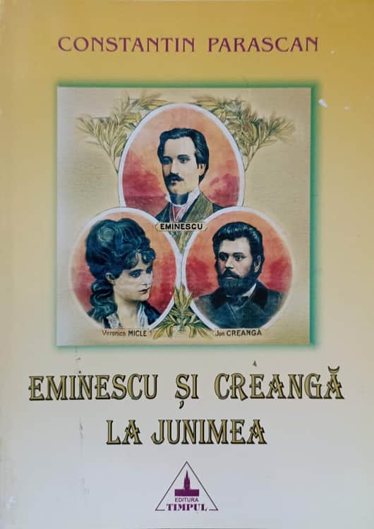 Eminescu Si Creanga La Junimea