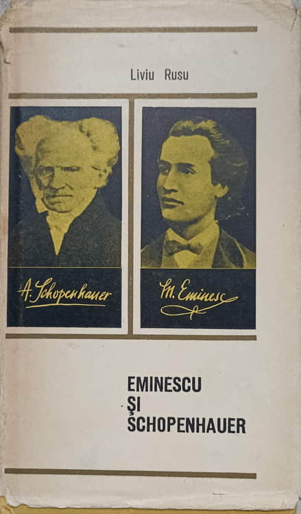 Vezi detalii pentru Eminescu Si Schopenhauer