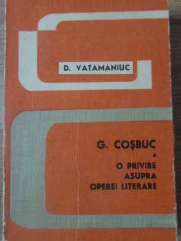 G. Cosbuc O Privire Asupra Operei Literare