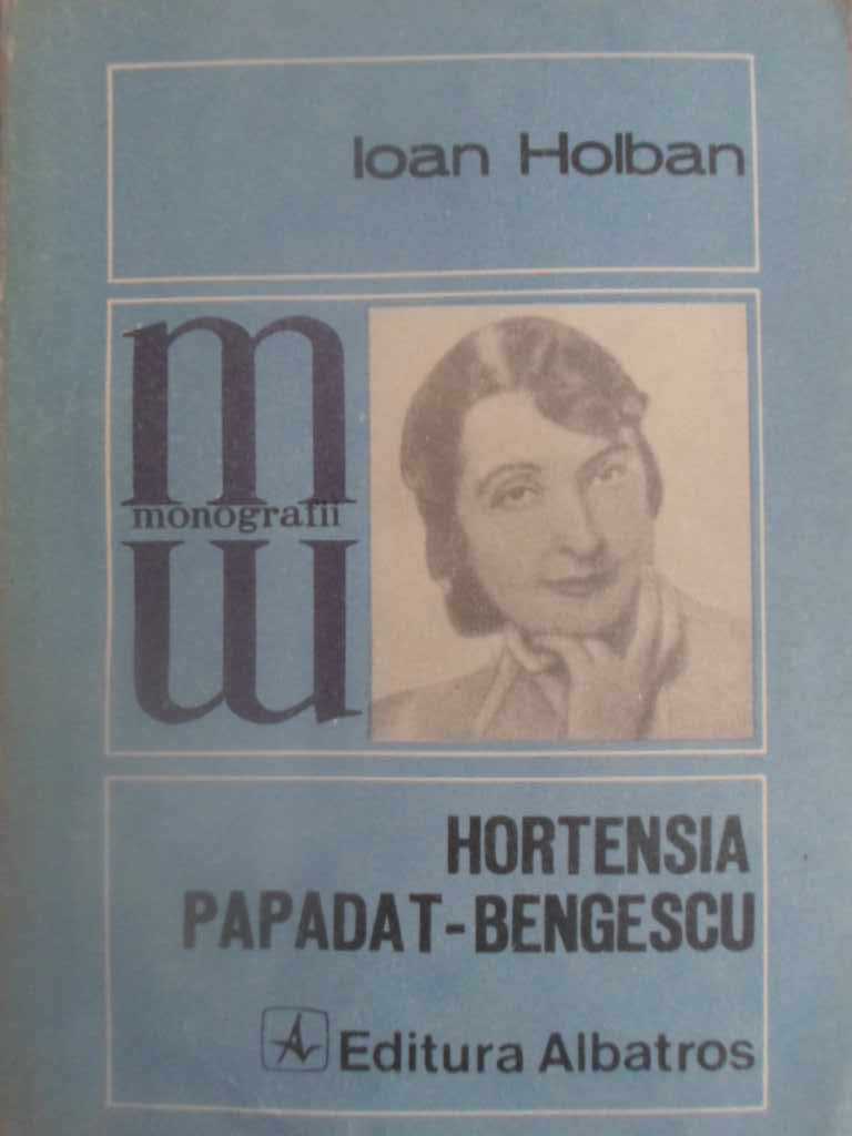 Vezi detalii pentru Hortensia Papadat-bengescu