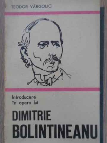 Introducere In Opera Lui Dimitrie Bolintineanu