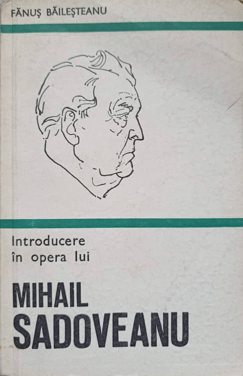 Introducere In Opera Lui Mihail Sadoveanu