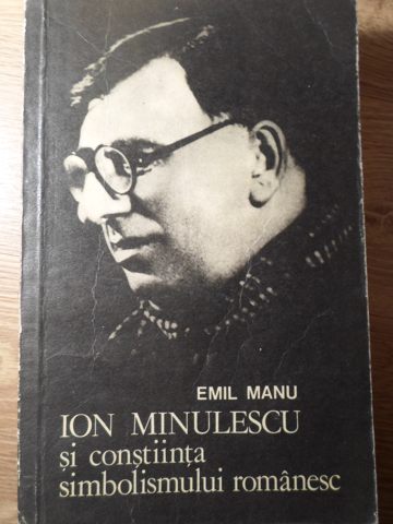 Ion Minulescu Si Constiinta Simbolismului Romanesc