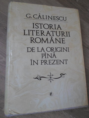 Istoria Literaturii Romane De La Origini Pana In Prezent. Editie Prefatata De Al. Piru