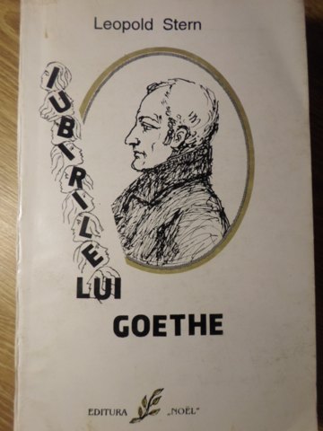 Vezi detalii pentru Iubirile Lui Goethe