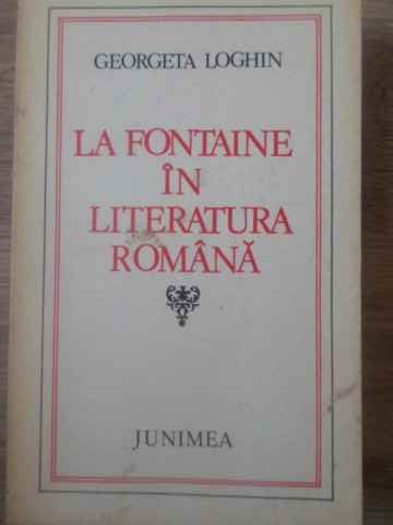 Vezi detalii pentru La Fontaine In Literatura Romana