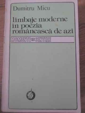 Limbaje Moderne In Poezia Romaneasca De Azi