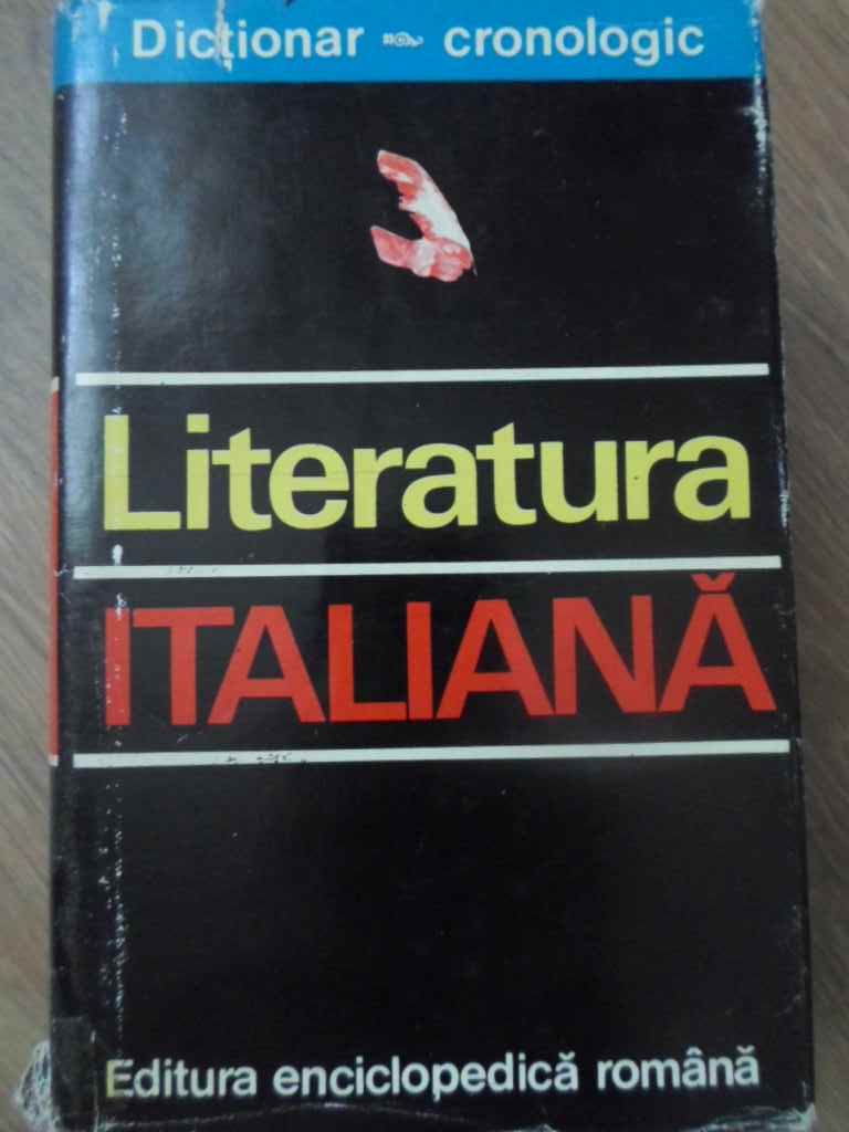 Literatura Italiana Dictionar Cronologic