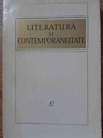 Vezi detalii pentru Literatura Si Contemporaneitate