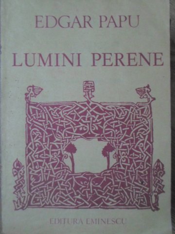 Lumini Perene. Retrospectie Asupra Unor Clasici Romani