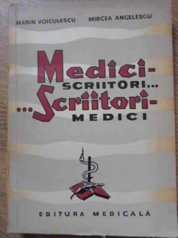 Medici - Scriitori... Scriitori - Medici