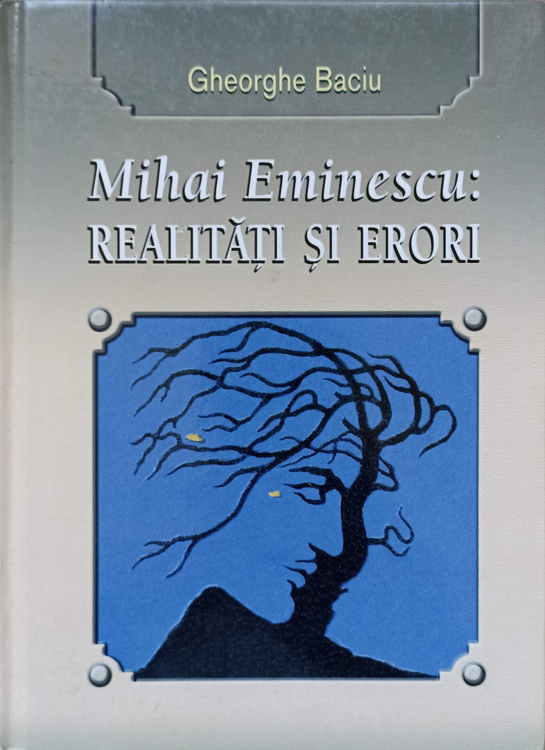 Mihai Eminescu: Realitati Si Erori