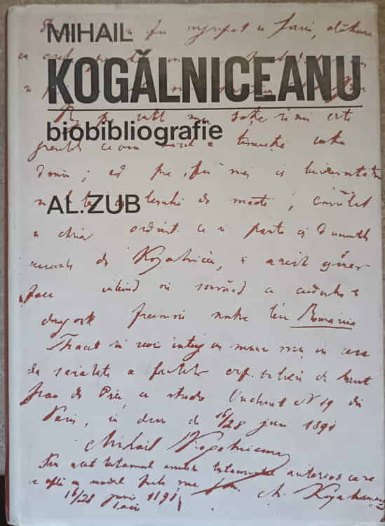 Vezi detalii pentru Mihail Kogalniceanu. Bibliografie