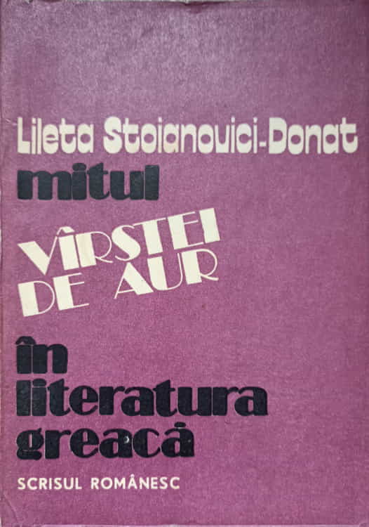 Mitul Varstei De Aur In Literatura Greaca