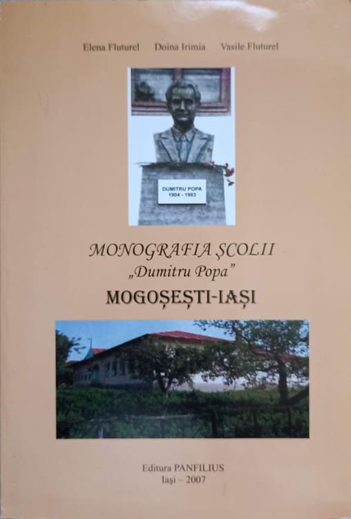 Vezi detalii pentru Monografia Scolii Dumitru Popa, Mogosesti Iasi