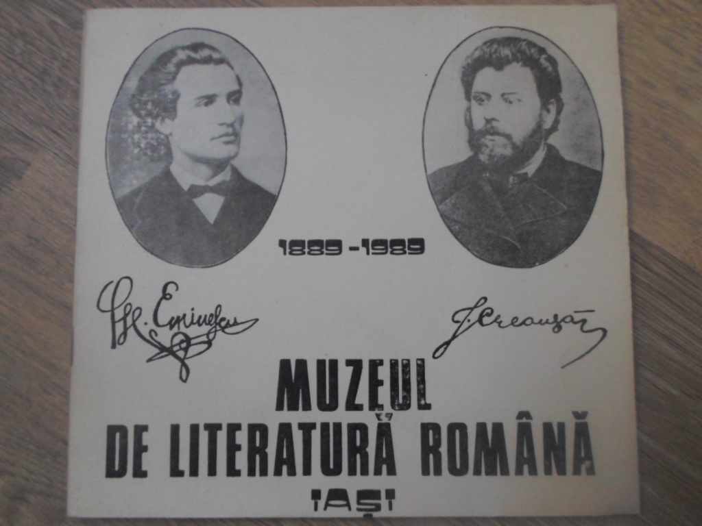 Muzeul De Literatura Romana Iasi 1889-1989