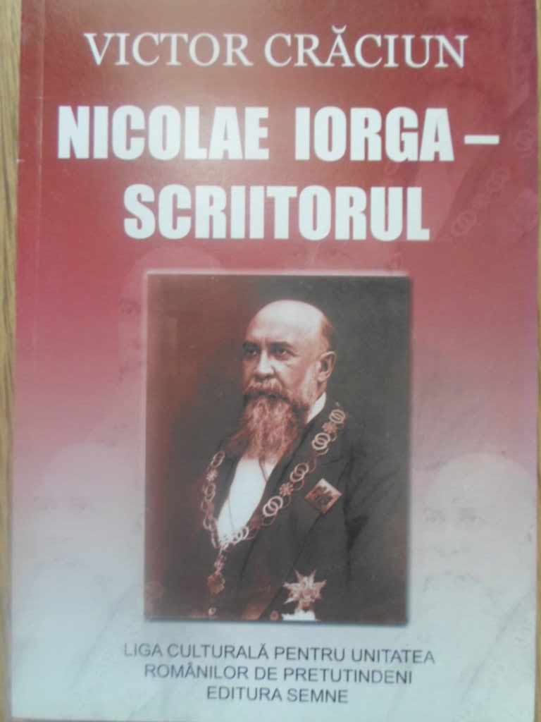 Nicolae Iorga - Scriitorul