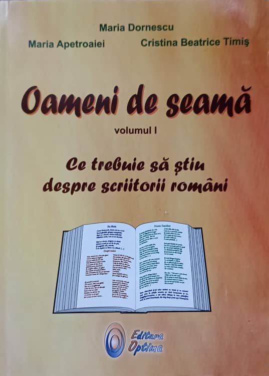 Vezi detalii pentru Oameni De Seama Vol.1 Ce Trebuie Sa Stiu Despre Scriitorii Romani