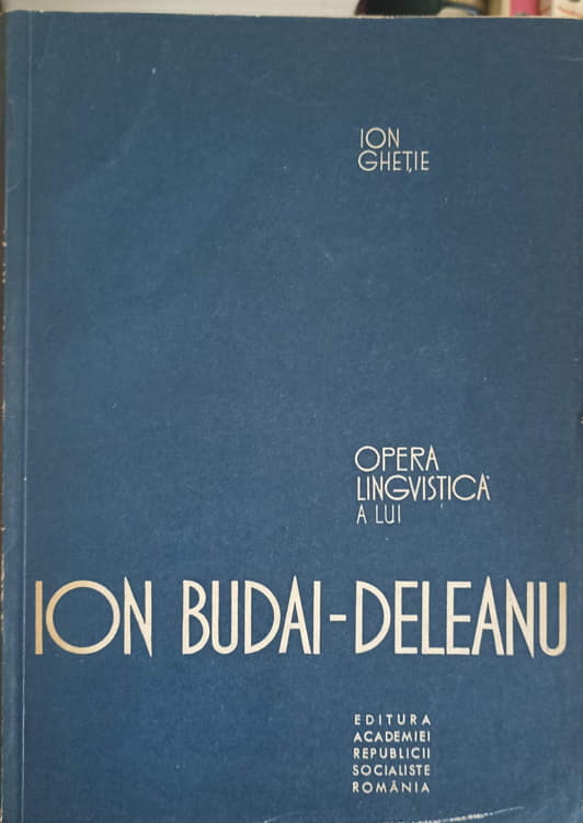 Vezi detalii pentru Opera Lingvistica A Lui Ion Budai-deleanu