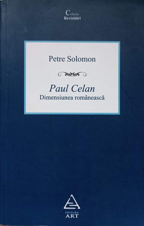 Vezi detalii pentru Paul Celan Dimensiunea Romaneasca