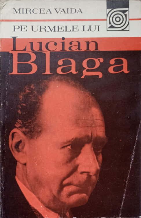 Pe Urmele Lui Lucian Blaga