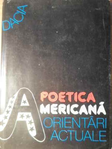 Poetica Americana Orientari Actuale