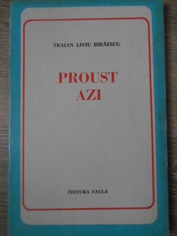 Vezi detalii pentru Proust Azi