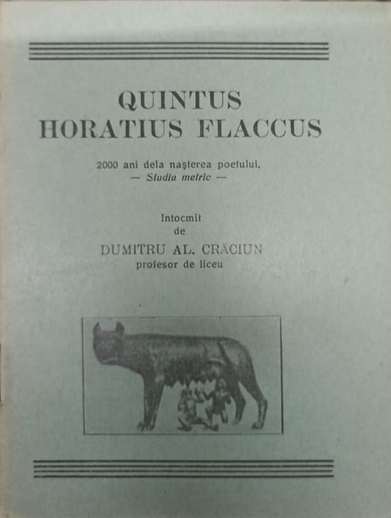 Quintus Horatius Flaccus, 2000 Ani De La Nasterea Poetului. Studiu Metric