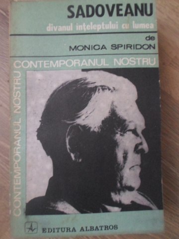 Vezi detalii pentru Sadoveanu. Divanul Inteleptului Cu Lumea