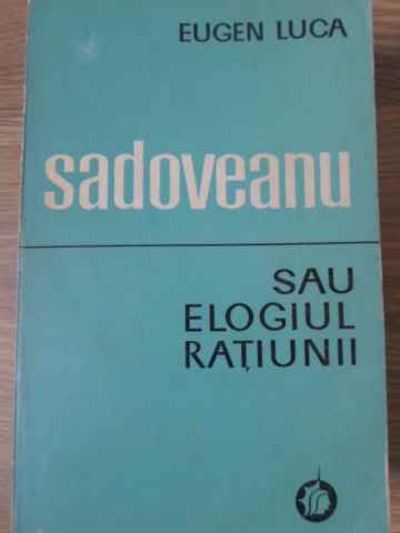 Sadoveanu Sau Elogiul Ratiunii