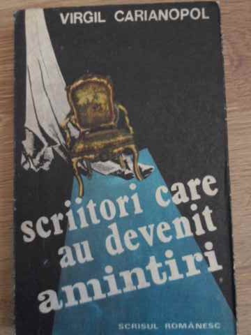 Scriitori Care Au Devenit Amintiri