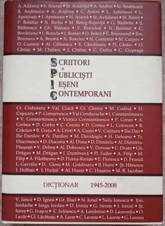 Scriitori si publicisti ieseni contemporani. dictionar 1945-2008