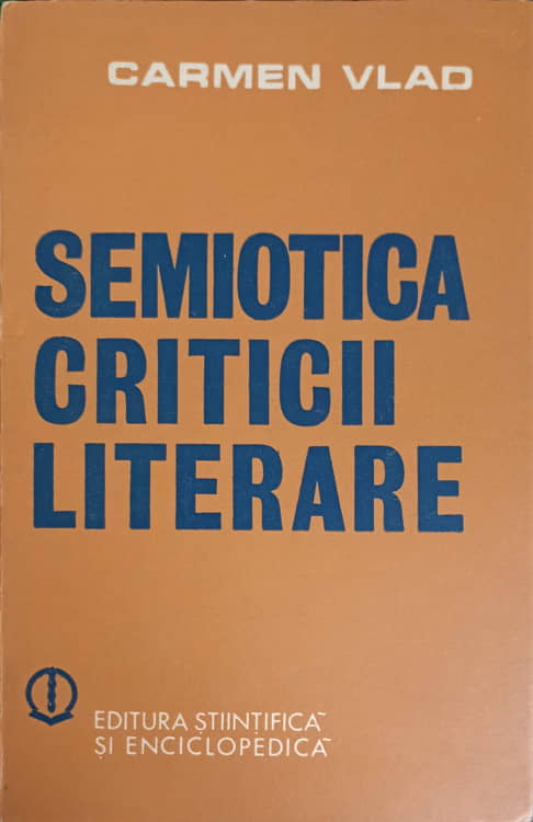 Vezi detalii pentru Semiotica Criticii Literare