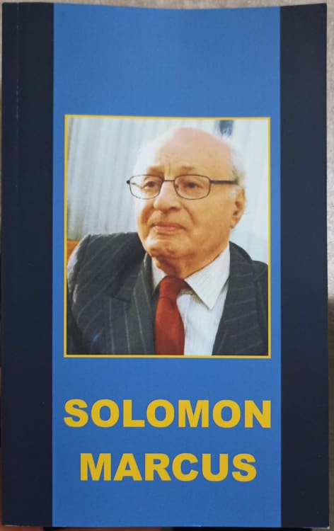 Vezi detalii pentru Solomon Marcus, Doctor Honoris Causa. Universitatea Apollonia Din Iasi 7 Martie 2013