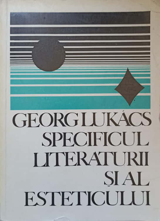 Vezi detalii pentru Specificul Literaturii Si Al Esteticului. Texte Alese