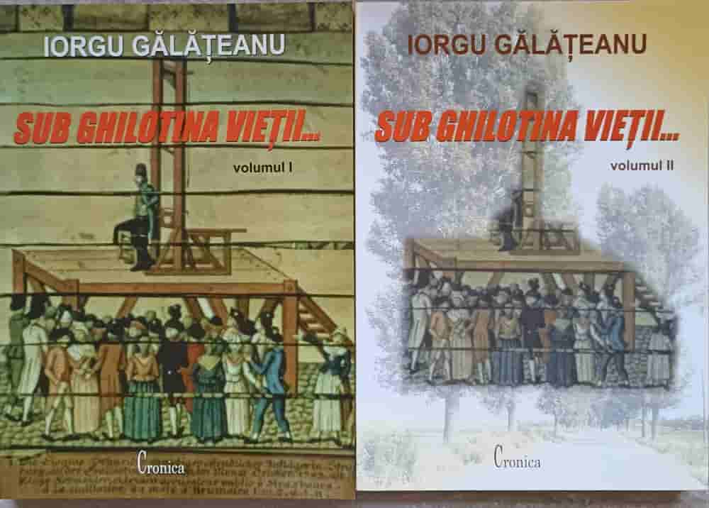 Vezi detalii pentru Sub Ghilotina Vietii... Vol.1-2