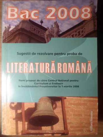 Sugestii De Rezolvare Pentru Proba De Literatura Romana Bac 2008