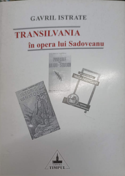 Transilvania In Opera Lui Sadoveanu