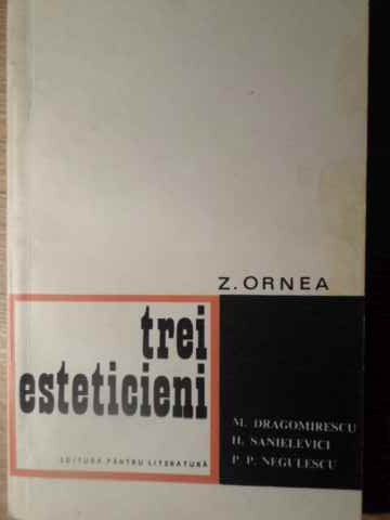 Vezi detalii pentru Trei Esteticieni. M. Dragomirescu. H. Sanielevici. P.p. Negulescu