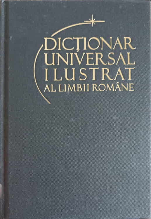 Dictionar Universal Ilustrat Al Limbii Romane Vol.6 K- Monom