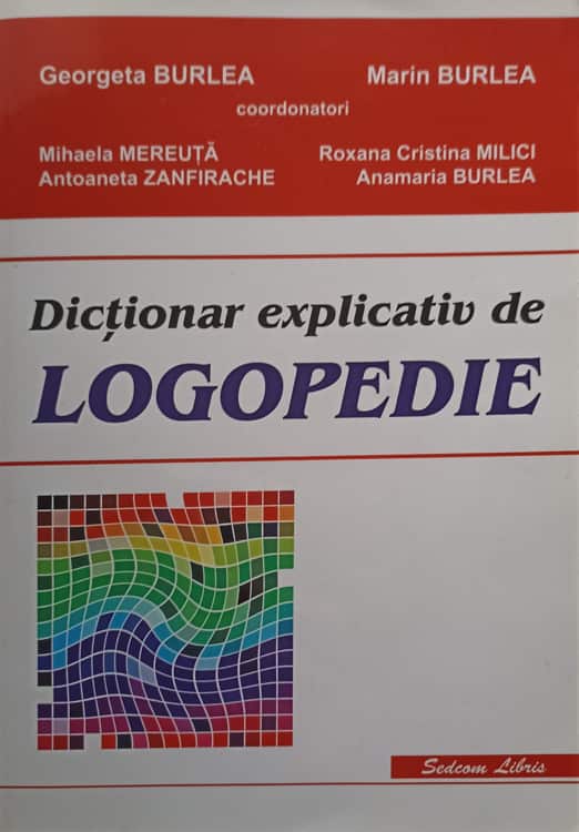 Dictionar Explicativ De Logopedie