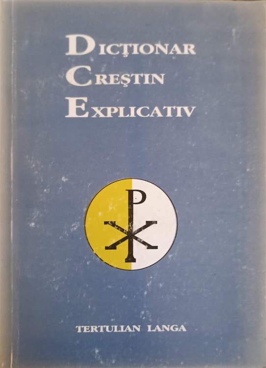 Dictionar Crestin Explicativ