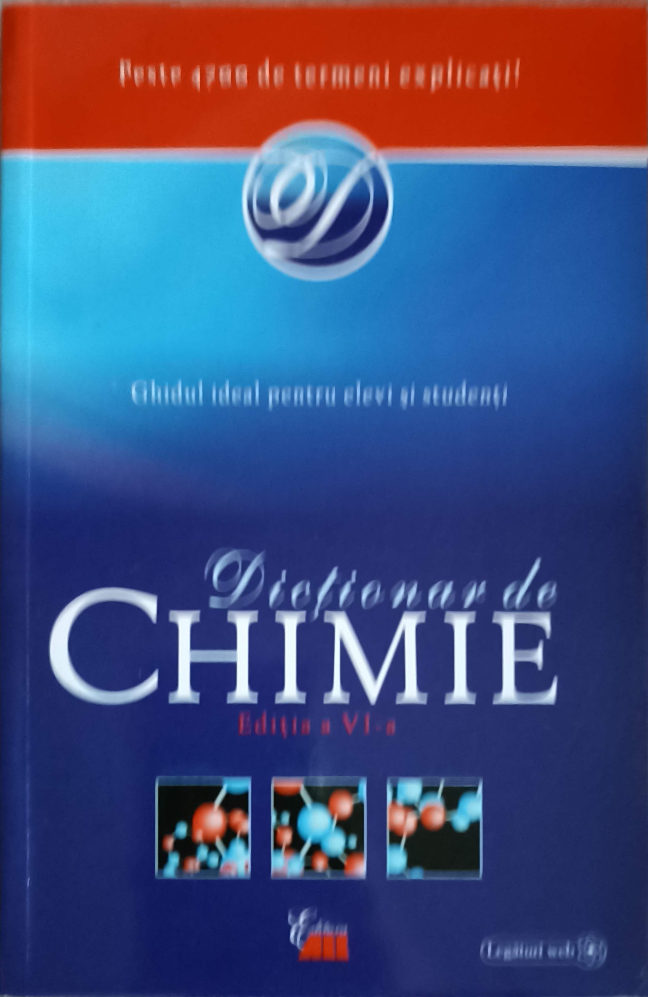 Vezi detalii pentru Dictionar De Chimie (licenta Oxford)