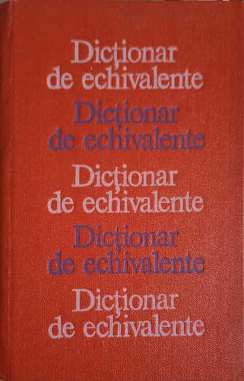 Vezi detalii pentru Dictionar De Echivalenta