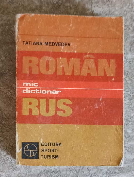 Mic Dictionar Roman - Rus