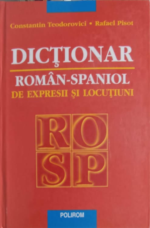 Dictionar Roman-spaniol De Expresii Si Locutiuni