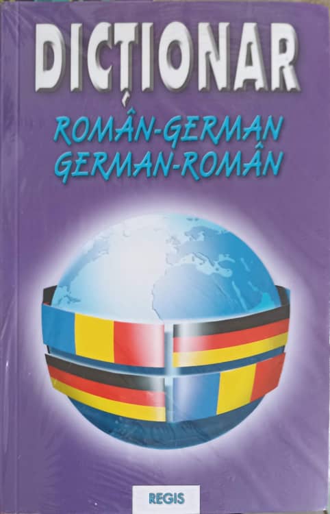 Regis Dictionar Roman-german, German-roman