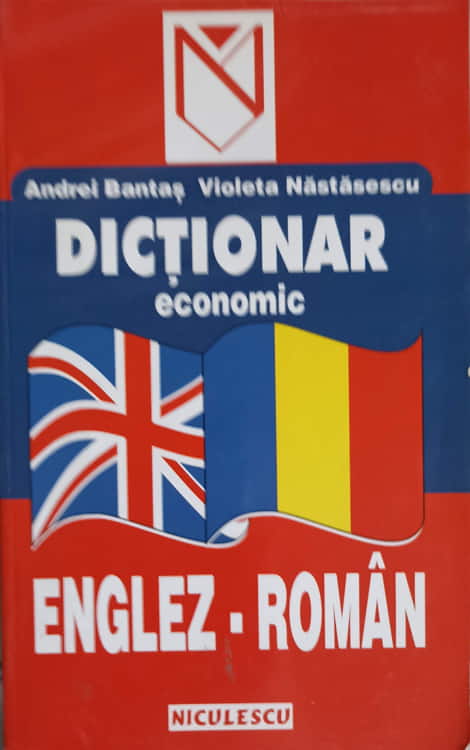 Vezi detalii pentru Dictionar Economic Englez Roman