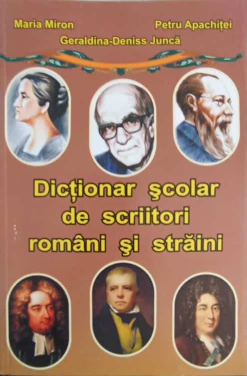 Vezi detalii pentru Dictionar Scolar De Scriitori Romani Si Straini